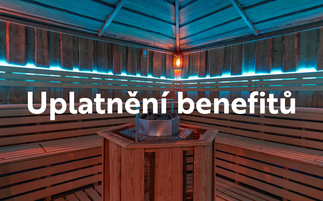 Uplatnění benefitů ve wellness